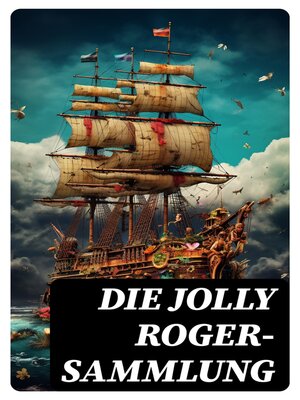 cover image of Die Jolly Roger-Sammlung